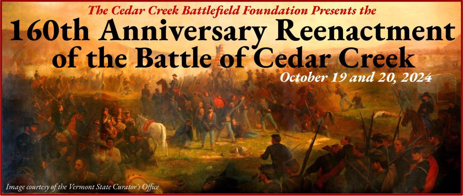 For Reenactors/Participants Cedar Creek Battlefield Foundation